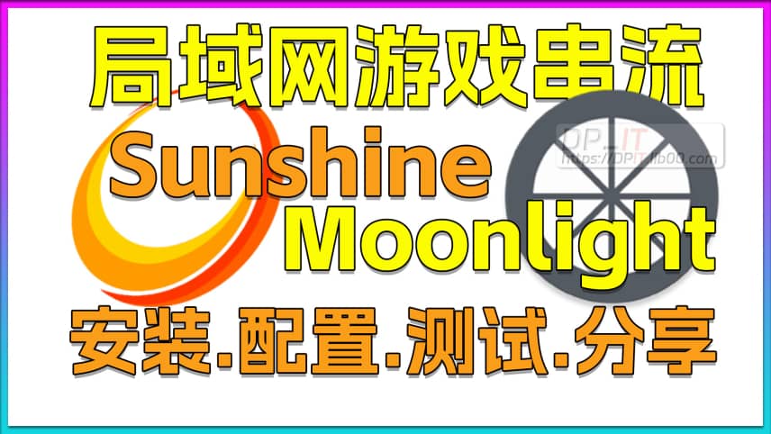 11Sunshine+Moonlight LAN Game Streaming Setup